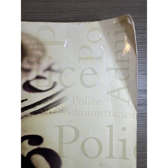 Police Administration: Structures Processes Behavior 9th Ed Charles Swanson - Picture 9 of 12